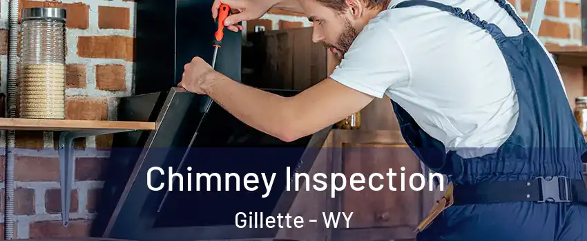  Chimney Inspection Gillette - WY