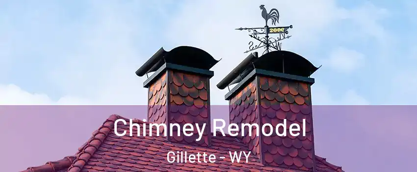  Chimney Remodel Gillette - WY