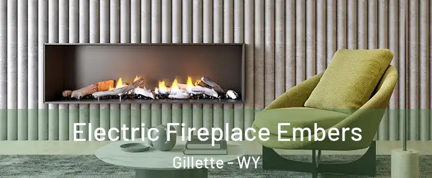  Electric Fireplace Embers Gillette - WY