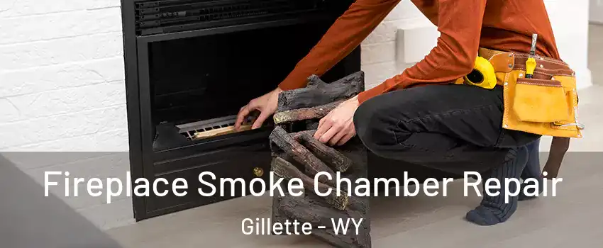  Fireplace Smoke Chamber Repair Gillette - WY