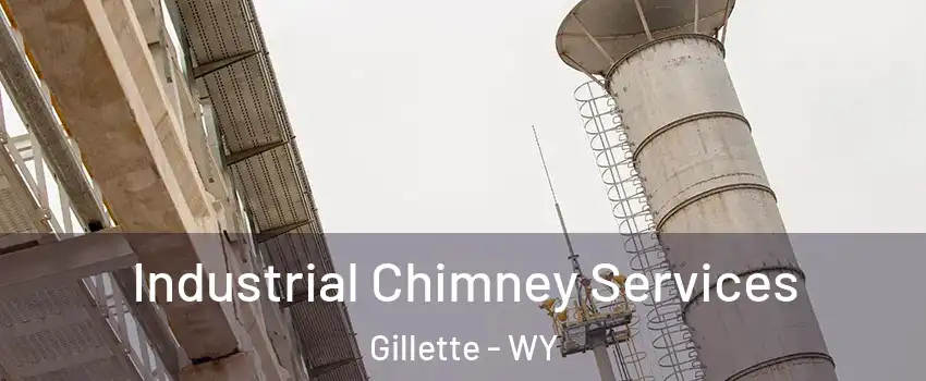  Industrial Chimney Services Gillette - WY